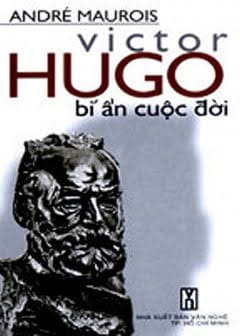 Ảnh Victor Hugo Bí Ẩn Cuộc Đời