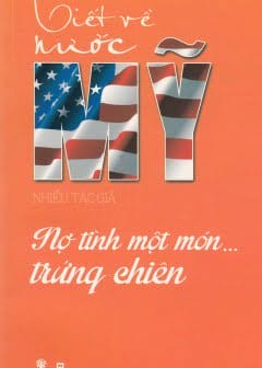 Ảnh Viết Về Nước Mỹ - Nợ Tình Một Món Trứng Chiên