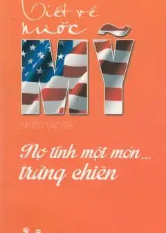 Ảnh Viết Về Nước Mỹ - Nợ Tình Một Món Trứng Chiên