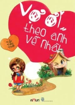 Ảnh Vợ Ơi Theo Anh Về Nhà