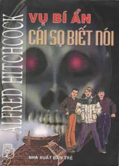 Ảnh Vụ Bí Ẩn Cái Sọ Biết Nói