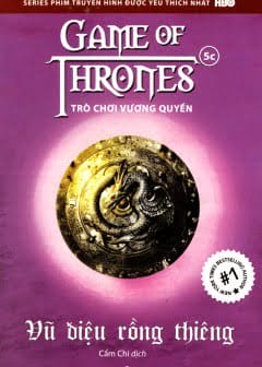 Ảnh Trò Chơi Vương Quyền 5C: Vũ Điệu Rồng Thiêng