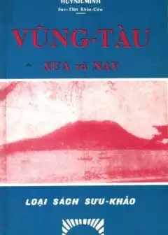 Vũng Tàu Xưa Và Nay