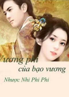Ảnh Vương Phi Của Bạo Vương