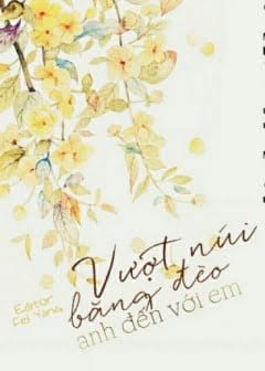 Ảnh Vượt Núi Băng Đèo Anh Đến Với Em