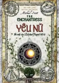 Ảnh Bí Mật Của Nicholas Flamel Bất Tử - Tập 6: Yêu Nữ