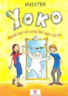 Ảnh Yoko - Người Bạn Vô Cùng Đặc Biệt Của Tôi