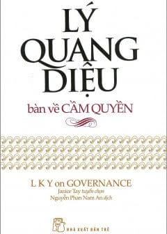 Ảnh Tuyển Tập Lý Quang Diệu Bàn Về Cầm Quyền
