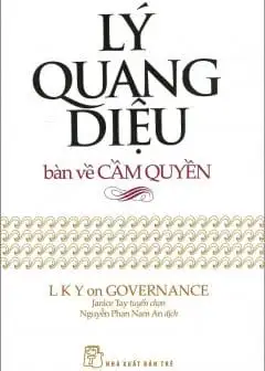 Ảnh Tuyển Tập Lý Quang Diệu Bàn Về Cầm Quyền