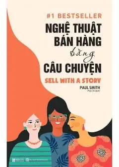 Ảnh Nghệ Thuật Bán Hàng Bằng Câu Chuyện