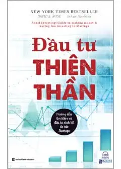 Ảnh Đầu Tư Thiên Thần - Hướng Dẫn Tìm Kiếm Và Đầu Tư Sinh Lời Từ Các Startup