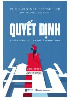 Ảnh Quyết Định - Kỹ Năng Lãnh Đạo Hàng Đầu Của Nhà Lãnh Đạo Tài Ba