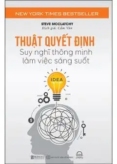 Ảnh Thuật Quyết Định - Suy Nghĩ Thông Minh, Làm Việc Sáng Suốt
