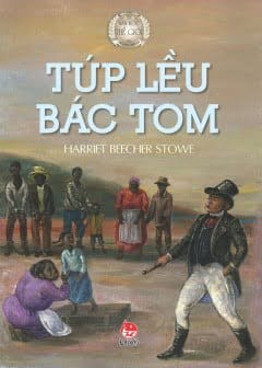 Ảnh Túp Lều Bác Tom