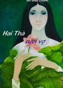 Hai Thà Cưới Vợ