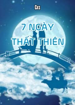 Ảnh 7 Ngày - Thất Thiên