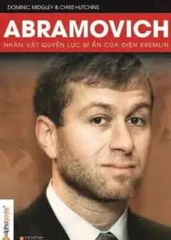 Ảnh Abramovich Nhân Vật Quyền Lực Bí Ẩn Của Điện Kremlin