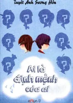 Ảnh Ai Là Định Mệnh Của Ai