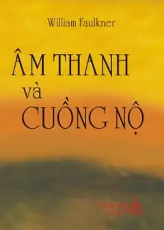 Âm Thanh Và Cuồng Nộ
