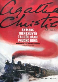 Ảnh Án Mạng Trên Chuyến Tàu Tốc Hành Phương Đông