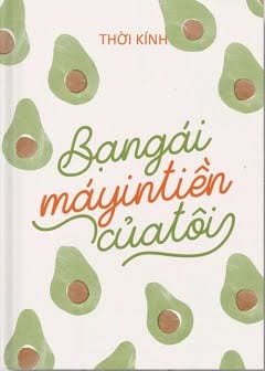 Ảnh Bạn Gái Máy In Tiền Của Tôi