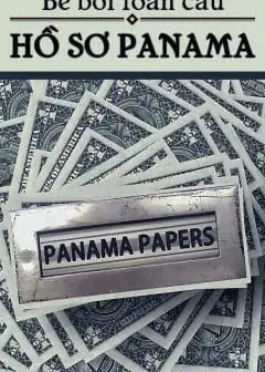 Bê Bối Toàn Cầu- Hồ Sơ Panama