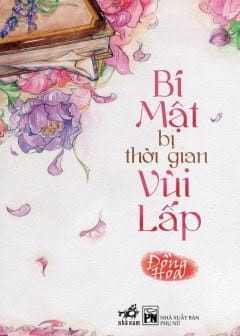 Ảnh Bí Mật Bị Thời Gian Vùi Lấp