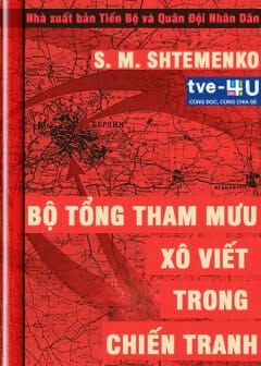 Ảnh Bộ Tổng Tham Mưu Xô Viết Trong Chiến Tranh