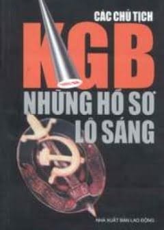 Ảnh Các Chủ Tịch Kgb - Những Hồ Sơ Lộ Sáng