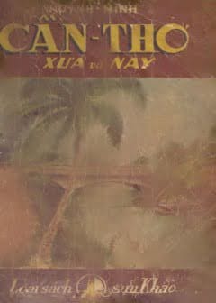 Ảnh Cần Thơ Xưa Và Nay