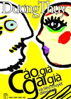 Ảnh Cáo Già, Gái Già Và Tiểu Thuyết Diễm Tình