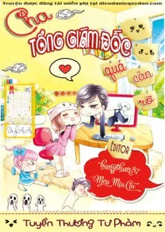 Ảnh Cha Tổng Giám Đốc Quá Càn Rỡ