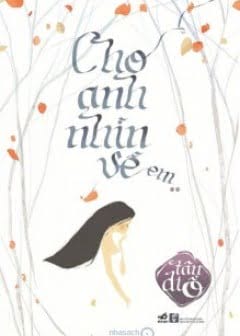 Ảnh Cho Anh Nhìn Về Em - Tập 2