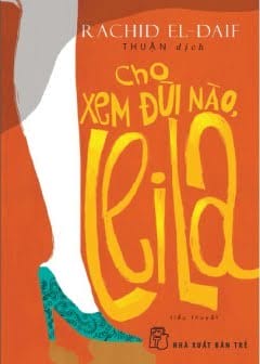 Ảnh Cho Xem Đùi Nào, Leila