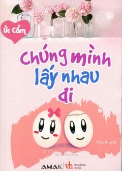 Ảnh Chúng Mình Lấy Nhau Đi