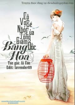 Ảnh Cô Vợ Bé Nhỏ Của Tổng Giám Đốc Băng Hoả