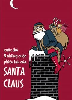Ảnh Cuộc Đời Và Những Cuộc Phiêu Lưu Của Santa Claus