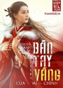 Ảnh Cướp Lấy Bàn Tay Vàng Của Vai Chính!