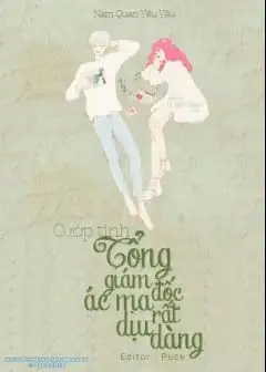 Cướp Tình: Tổng Giám Đốc Ác Ma Rất Dịu Dàng