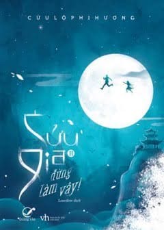 Ảnh Cửu Gia Đừng Làm Vậy