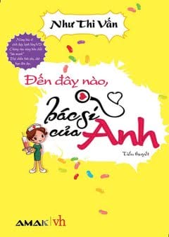 Ảnh Đến Đây Nào Bác Sĩ Của Anh