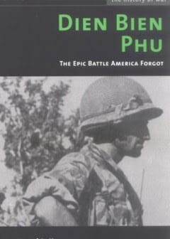 Ảnh Điện Biên Phủ Cuộc Đối Đầu Lịch Sử Mà Nước Mỹ Muốn Quên Đi