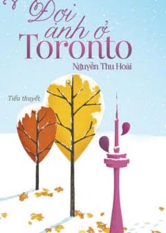 Ảnh Đợi Anh Ở Toronto