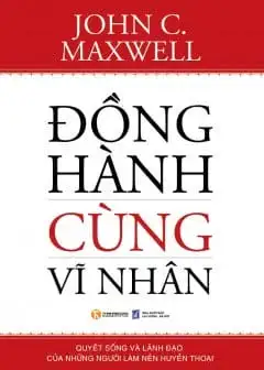 Đồng Hành Cùng Vĩ Nhân