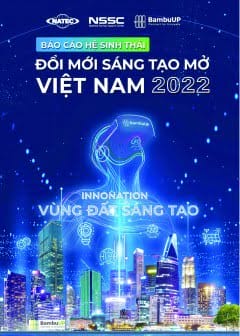 Ảnh Báo Cáo Hệ Sinh Thái Đổi Mới Sáng Tạo Mở Việt Nam 2022