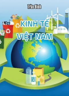 Ảnh Kinh Tế Việt Nam - Định Hướng Và Viễn Cảnh Phát Triển