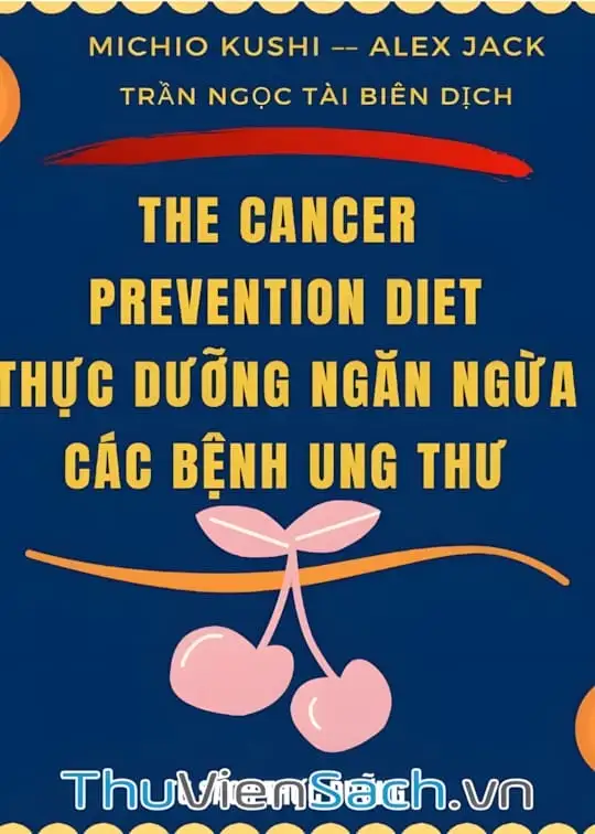 Ảnh bìa sách Thực Dưỡng Ngăn Ngừa Các Bệnh Ung Thư