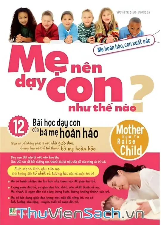 Ảnh bìa sách Mẹ Nên Dạy Con Như Thế Nào?