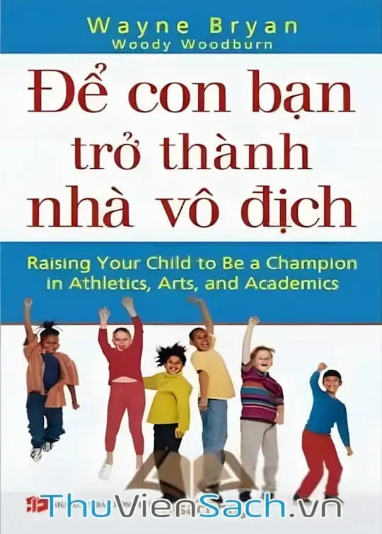 Ảnh bìa sách Để Con Bạn Trở Thành Nhà Vô Địch