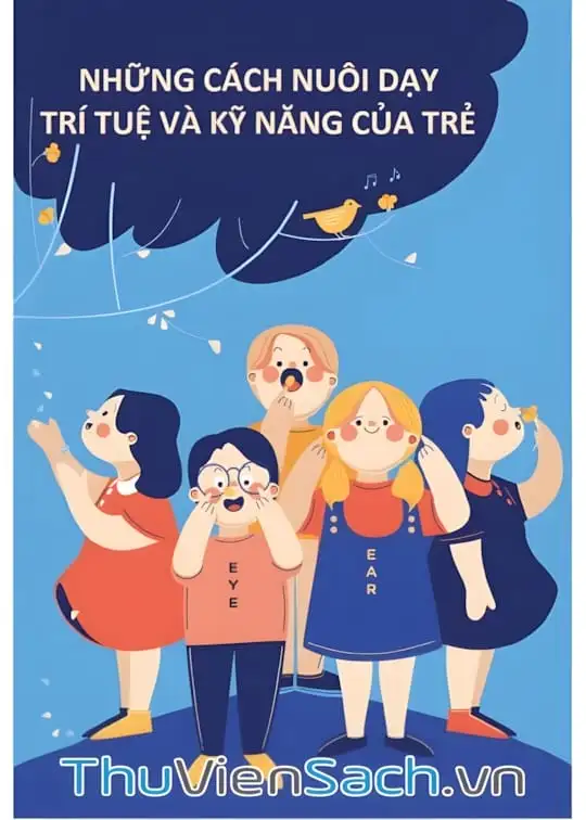 Ảnh bìa sách Những Cách Nuôi Dạy Trí Tuệ Và Kỹ Năng Của Trẻ